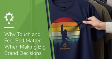 Why Touch and Feel Still Matter When Making Big Brand Decisions