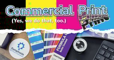 Commercial Printing (yes, we do that too!)